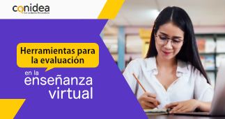 Herramientas para la evaluación en la enseñanza virtual